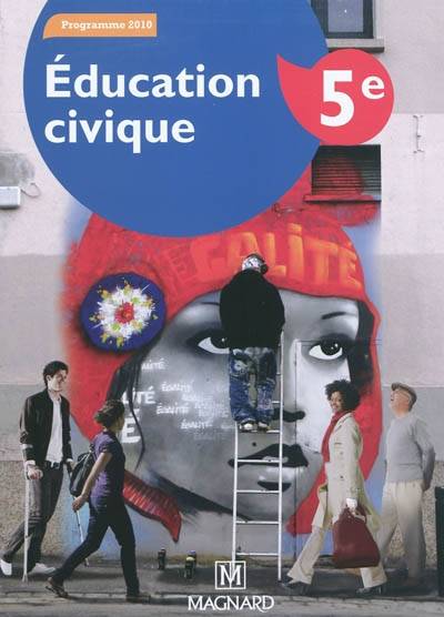 Education civique 5e : programme 2010 | Helene Lampin, Jacques Faux