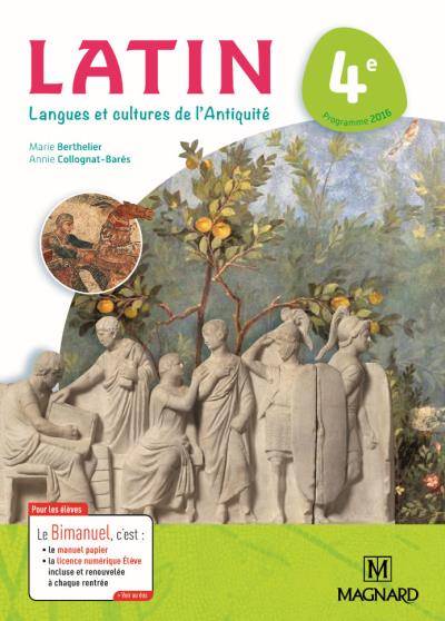 Latin, langues et cultures de l'Antiquité 4e : bimanuel : programme 2016 | Marie Berthelier, Annie Collognat, Anna Raine