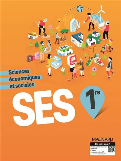 SES 1re : sciences économiques et sociales : programme 2019 | Isabelle Waquet