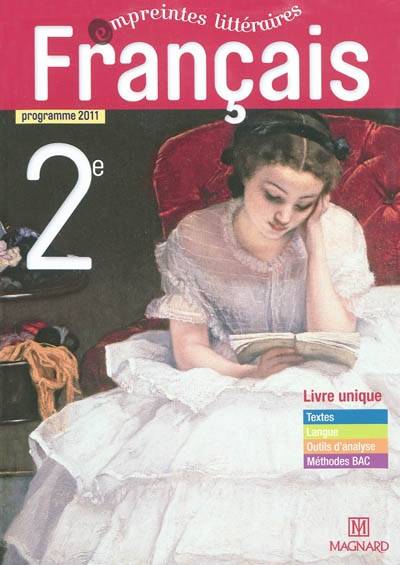 Français 2e : livre unique | Fabienne Perogaro-Alvado