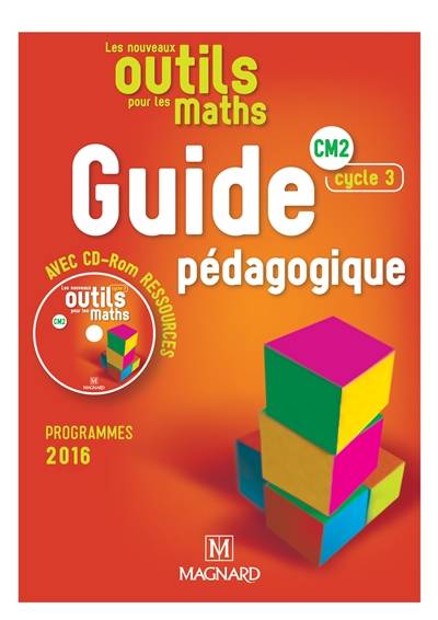 Les nouveaux outils pour les maths CM2, cycle 3 : guide pédagogique, avec CD-ROM ressources : programmes 2016 | Sylvie Carle, Sylvie Ginet, Naoielle Ostiz, Isabelle Petit-Jean