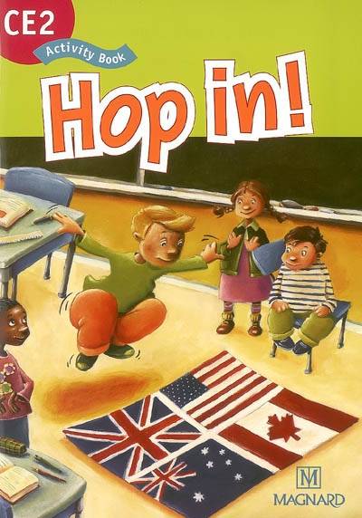 Hop in ! CE2 : activity book | Elisabeth Brikké, Wilfrid Rotgé