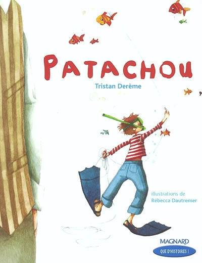 Patachou : CE2 | Rébecca Dautremer, Tristan Derème