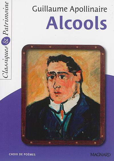 Alcools | Guillaume Apollinaire, Christine Girodias-Majeune