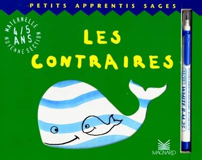 Les contraires, maternelle moyenne section (4-5 ans) | Jean Malye