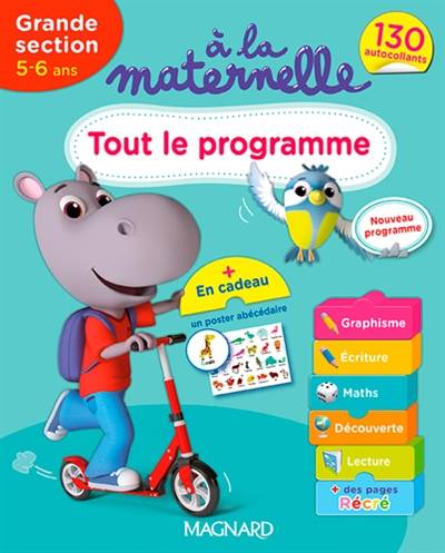 A la maternelle, grande section, 5-6 ans : tout le programme | Michele Brossier, Melisande Luthringer, Nicolas Francescon