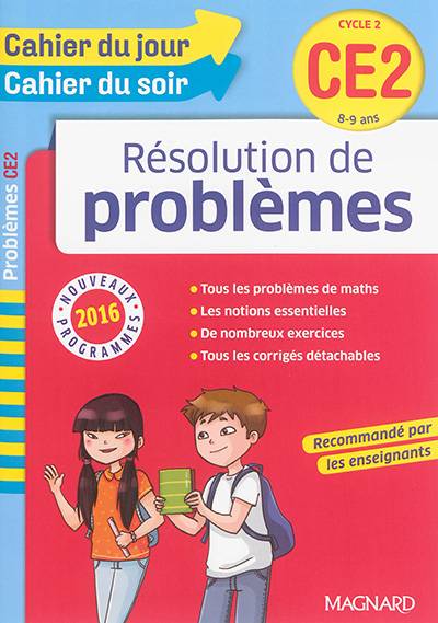 Résolution de problèmes CE2, cycle 2, 8-9 ans : nouveaux programmes 2016 | Jean Loupiac