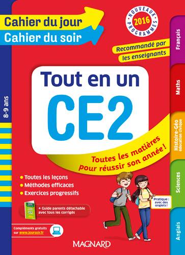 Tout en un, CE2, 8-9 ans : toutes les matières pour réussir son année ! : nouveaux programmes 2016 | Sophie-Virginie Tevert, Géraldine Barraut, Dominique Vacher, Robert Camille