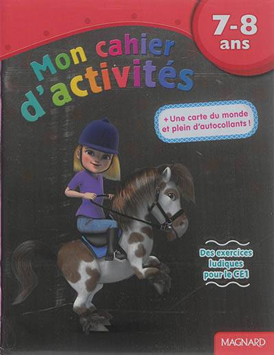 Mon cahier d'activités, 7-8 ans : poney : des exercices ludiques pour le CE1 | Caroline Thierry, Paku, Patrick Morize