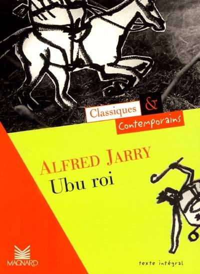 Ubu roi | Alfred Jarry, Jocelyne Hubert