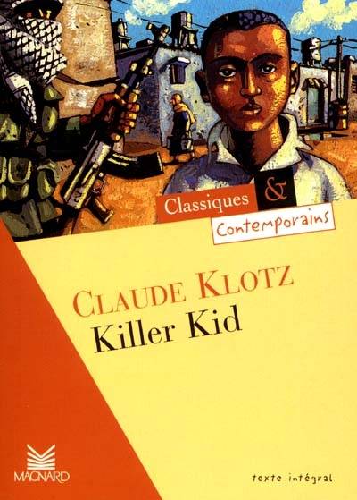 Killer kid | Claude Klotz, Marie Lescure