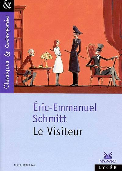 Le visiteur | Eric-Emmanuel Schmitt, Catherine Casin-Pellegrini