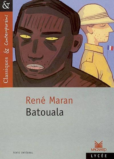 Batouala : véritable roman nègre | René Maran, Josiane Grinfas-Tulinieri