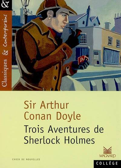 Trois aventures de Sherlock Holmes | Arthur Conan Doyle, Josiane Grinfas-Tulinieri