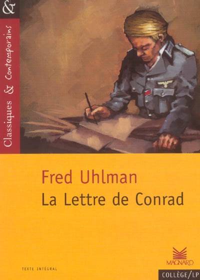 La lettre de Conrad | Fred Uhlman, Nathalie Lebailly, Matthieu Gamard, Béatrice Gartenberg