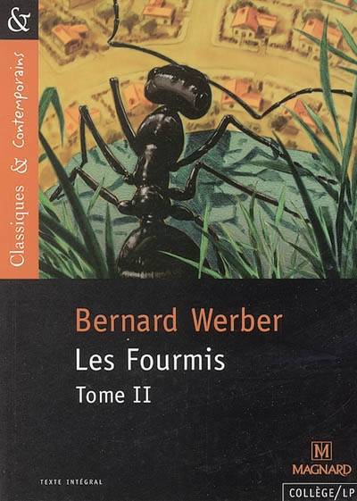 Les fourmis. Vol. 2 | Bernard Werber, Nathalie Lebailly, Matthieu Gamard