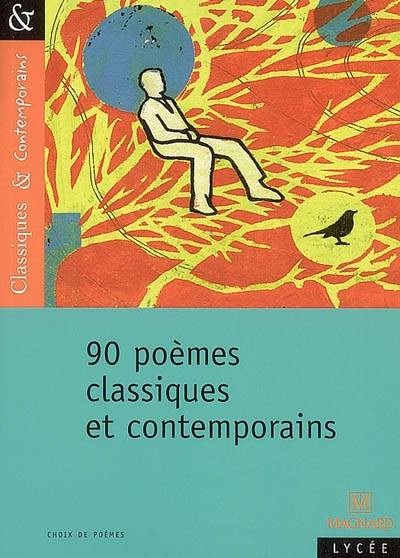 90 poèmes classiques et contemporains | Nathalie Lebailly, Matthieu Gamard