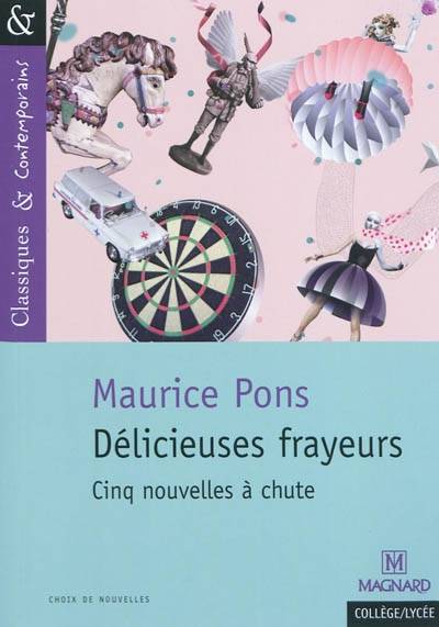 Délicieuses frayeurs | Maurice Pons, François Tacot