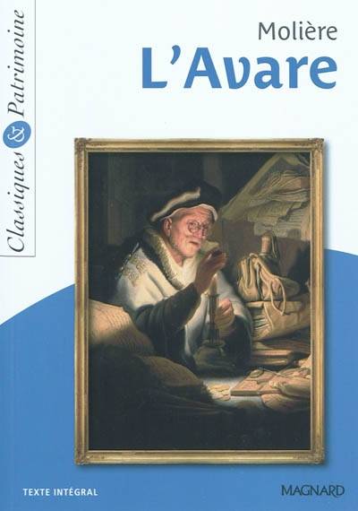 L'avare | Molière, Josiane Grinfas-Tulinieri