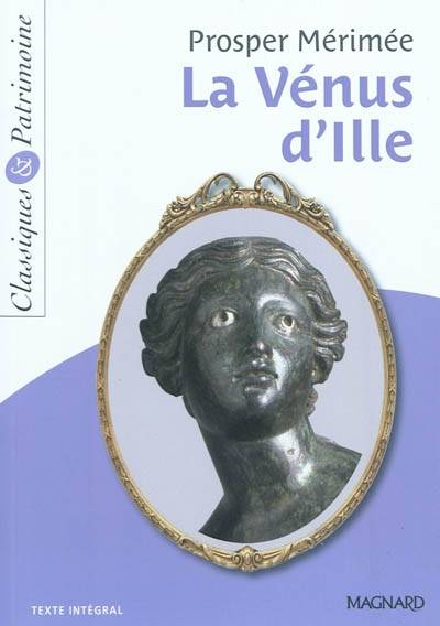 La Vénus d'Ille | Prosper Mérimée, Michèle Sendre-Haïdar