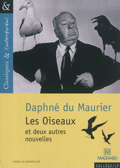 Les oiseaux : et deux autres nouvelles | Daphne Du Maurier, Laetitia Serres, Denise Van Moppès, Florence Glass