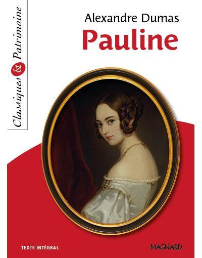 Pauline : texte intégral | Alexandre Dumas, François Tacot, Christine Girodias-Majeune