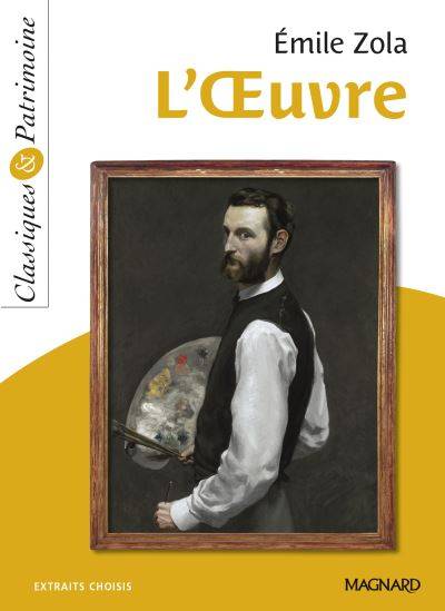 L'oeuvre : extraits choisis | Emile Zola, Pascal Michel