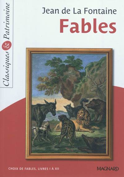 Fables : choix de fables, livres I à XII | Jean de La Fontaine, Laurence Sudret, Michèle Sendre-Haïdar