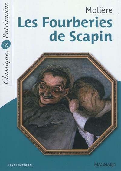 Les fourberies de Scapin | Molière, Laetitia Serres, Josiane Grinfas-Tulinieri