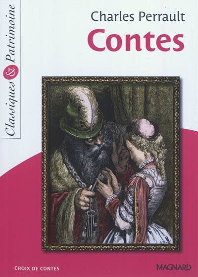 Contes : choix de contes | Charles Perrault, Laurence Sudret, Michèle Sendre-Haïdar