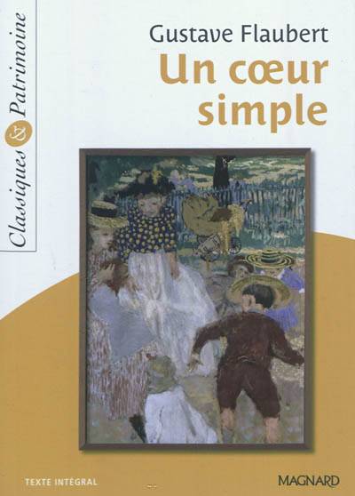 Un coeur simple | Gustave Flaubert, François Tacot, Christine Girodias-Majeune