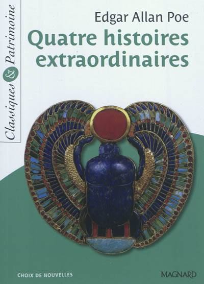 Quatre histoires extraordinaires | Edgar Allan Poe, Julie Baumert, Michèle Sendre-Haïdar, Charles Baudelaire