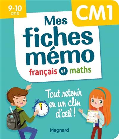 Mes fiches mémo : français et maths, CM1, 9-10 ans | Lorin Walter, Sylvie Bordron, Morgane Ceard