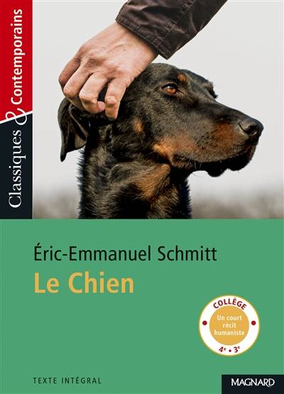 Le chien : texte intégral | Eric-Emmanuel Schmitt, Candice Zolynski