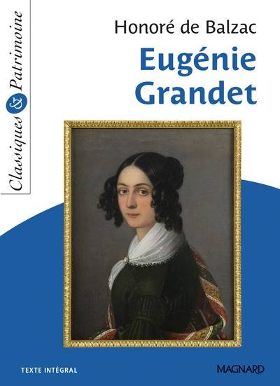 Eugénie Grandet : texte intégral | Honoré de Balzac, Stéphane Maltère