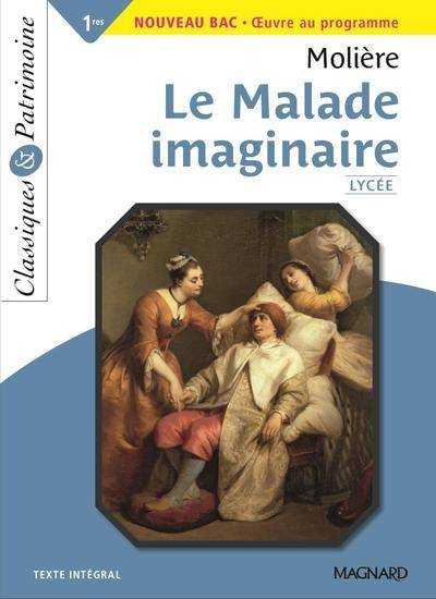 Le malade imaginaire : 1res, nouveau bac, oeuvre au programme : texte intégral | Molière, Myriam Zaber, Josiane Grinfas-Tulinieri