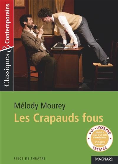 Les crapauds fous | Mélody Mourey, Josiane Grinfas-Tulinieri