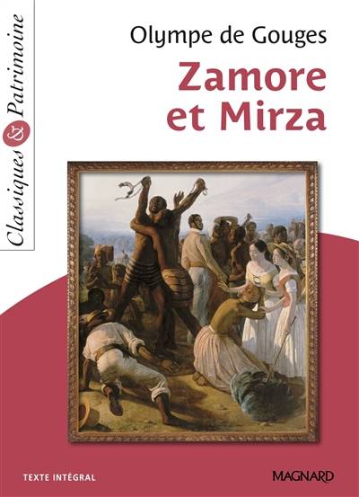 Zamore et Mirza : texte intégral | Olympe de Gouges, Romane Yao