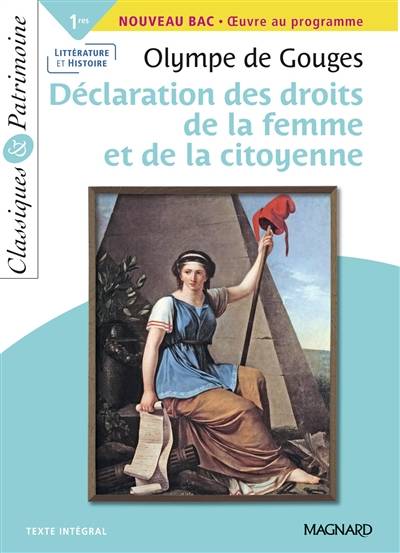 Déclaration des droits de la femme et de la citoyenne : 1res, nouveau bac, oeuvre au programme : texte intégral | Olympe de Gouges, Myriam Zaber, Christine Girodias-Majeune