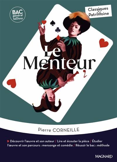 Le menteur | Pierre Corneille, Estelle Provost, Sebastien Lemerle, Christine Girodias-Majeune