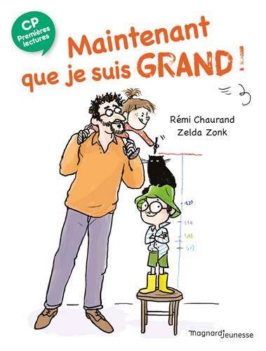 Maintenant que je suis grand ! | Remi Chaurand, Zelda Zonk