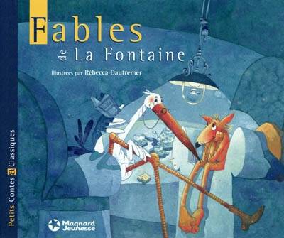 Fables de La Fontaine | Jean de La Fontaine, Rébecca Dautremer