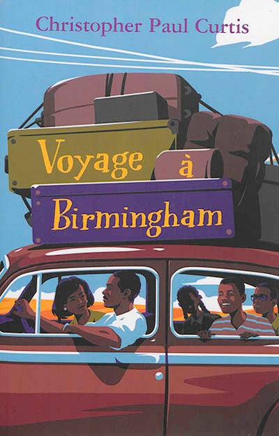 Voyage à Birmingham | Christopher Paul Curtis, Frédérique Pressmann