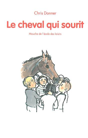 Le cheval qui sourit | Christophe Donner, Philippe Dumas