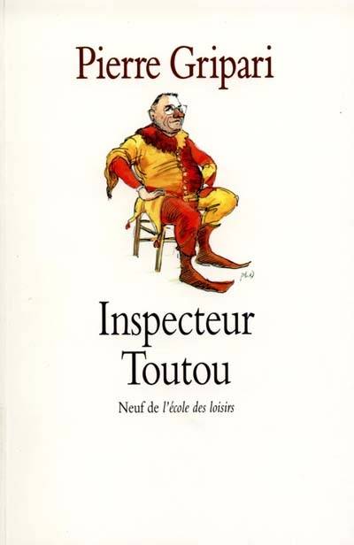 Inspecteur Toutou : pièce en 1 acte pour enfants. Crac ! Dans le sac ! : pièces pour marionnettes | Pierre Gripari