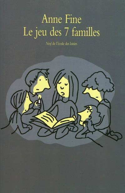 Le jeu des 7 familles | Anne Fine, Agnès Desarthe