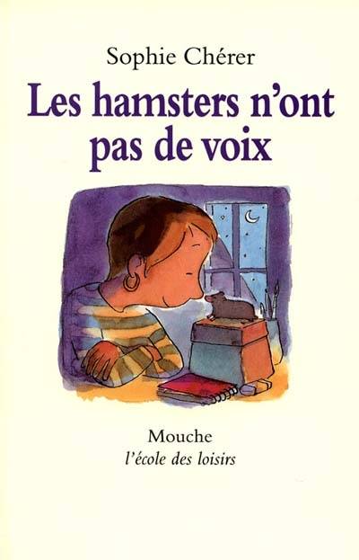 Les hamsters n'ont pas de voix | Sophie Chérer, Béatrice Rodriguez