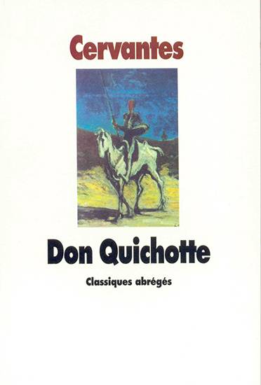 L'ingénieux hidalgo Don Quichotte de la Manche | Miguel de Cervantes Saavedra, G. Kellal, Tony Johannot, Louis Viardot