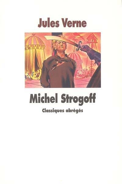 Michel Strogoff | Jules Verne, Boris Moissard