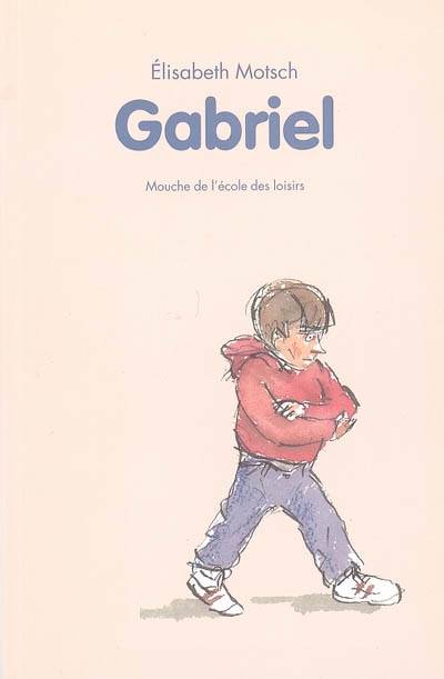 Gabriel | Elisabeth Motsch, Philippe Dumas